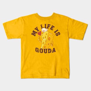 My life is gouda, cheese mascot Kids T-Shirt